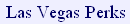 Click Here for LasVegasPerks.com